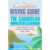 The Complete Diving Guide by Colleen Ryan