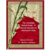 The Complete Herbal Guide by Dr. Michael Chillemi