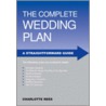 The Complete Wedding Plan door Charlotte Rees