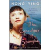 The Concubine Of Shanghai door Hong Ying