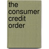 The Consumer Credit Order door Onbekend