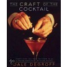 The Craft of the Cocktail by George Erml