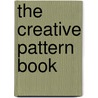 The Creative Pattern Book door Judy Martin