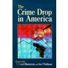 The Crime Drop In America door Joel Wallamn