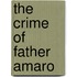 The Crime Of Father Amaro