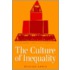 The Culture Of Inequality