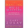 The Dancing Wu Li Masters door Gary Zukav