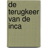 De terugkeer van de Inca by E.B. Jenkins