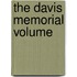 The Davis Memorial Volume