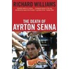 The Death Of Ayrton Senna door Richard Williams