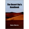 The Desert Rat's Handbook door Ruth Burke