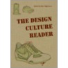 The Design Culture Reader door Ben Highmore