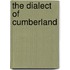 The Dialect Of Cumberland
