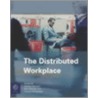 The Distributed Workplace door Paul Andrew Harrison