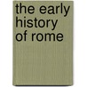 The Early History of Rome door Titus Livy