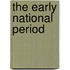 The Early National Period