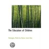 The Education Of Children door Montaigne Michel de
