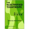 The Electrified Tightrope by Michael Eigen