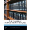 The Elegies Of Propertius door Sextus Propertius