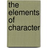 The Elements Of Character door Mary G. Chandler