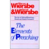 The Elements of Preaching door Warren W. Wiersbe