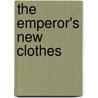 The Emperor's New Clothes door Karen Wallace
