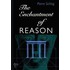 The Enchantment Of Reason
