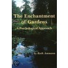 The Enchantment of Garden door Mark Kyburz