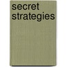 Secret strategies by Wout Koster