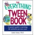 The Everything Tween Book