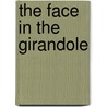 The Face In The Girandole door Anonymous Anonymous