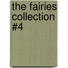 The Fairies Collection #4 door Lara Rice Bergen