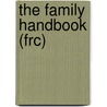 The Family Handbook (Frc) door Onbekend