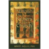 The Fathers Of The Church door Mike Aquilina