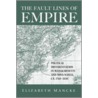The Fault Lines of Empire door Elizabeth Mancke