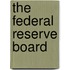 The Federal Reserve Board