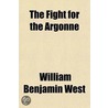 The Fight For The Argonne by William Benjamin West