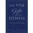 The Five Gifts of Illness