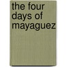 The Four Days Of Mayaguez door Roy Rowan
