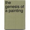 The Genesis of a Painting door Rudolf Arnheim