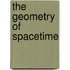 The Geometry Of Spacetime