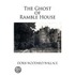 The Ghost Of Ramble House