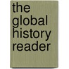 The Global History Reader door Bruce Mazlish
