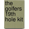 The Golfers 19th Hole Kit door Les Powers