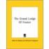 The Grand Lodge Of France