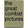 The Great Combat Pictures door James Robert Parish
