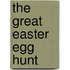 The Great Easter Egg Hunt