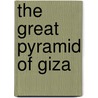 The Great Pyramid Of Giza door James Bonwick