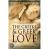 The Greeks And Greek Love door James Davidson
