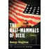 The Half-Mammals of Dixie